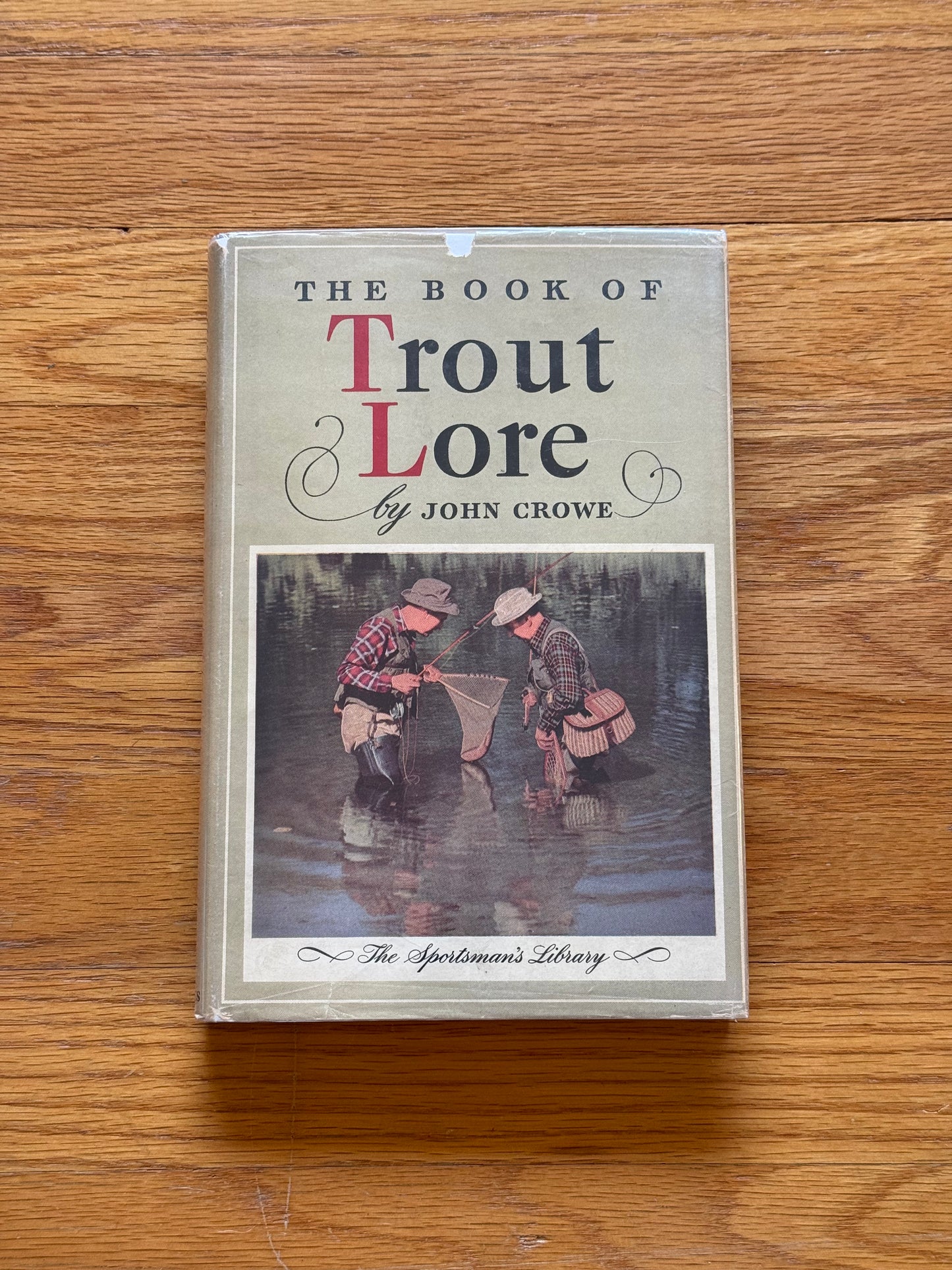 The Book of Trout Lore - John Crowe **First Edition