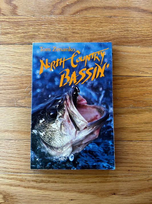 North Country Bassin’ - Tom Zenanko 1984