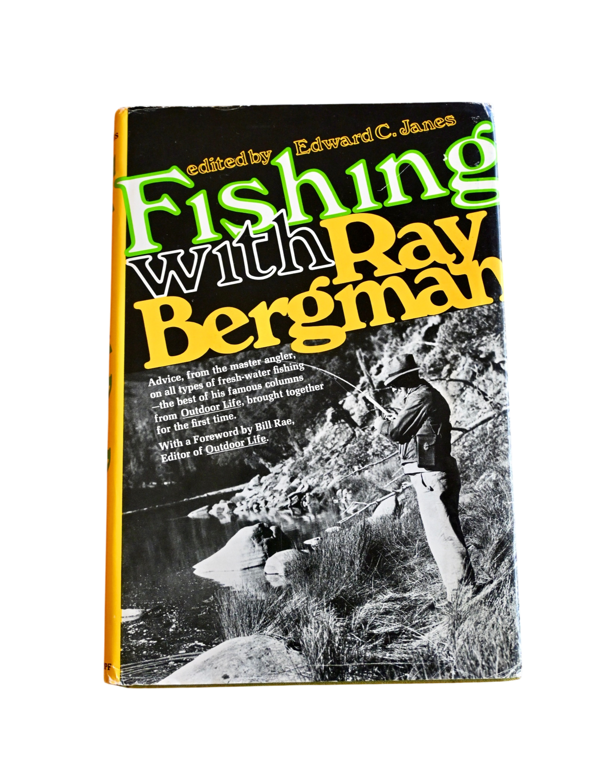 Fishing With Ray Bergman