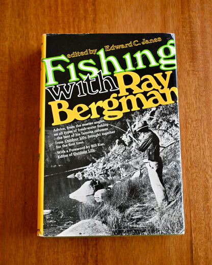 Fishing With Ray Bergman