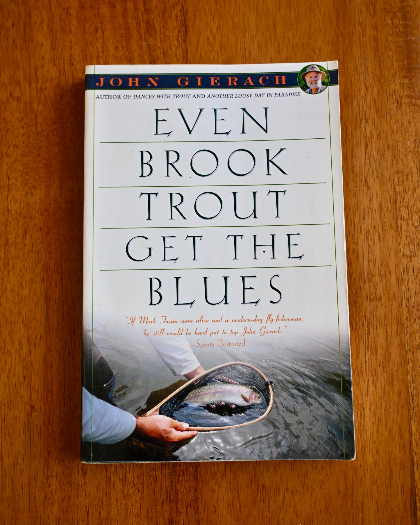 Even Brook Trout Get the Blues - Gierach, John