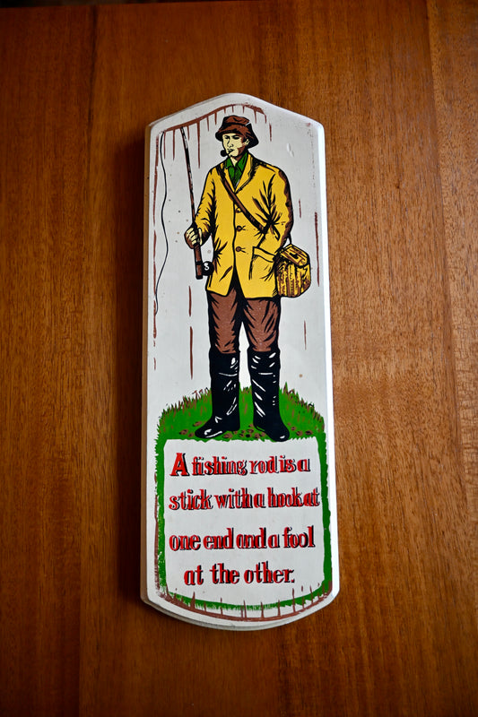 Hand Painted Made in Japan Fishing Fool Sign