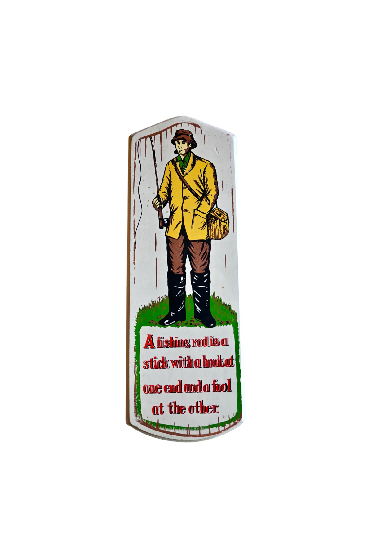 Hand Painted Made in Japan Fishing Fool Sign
