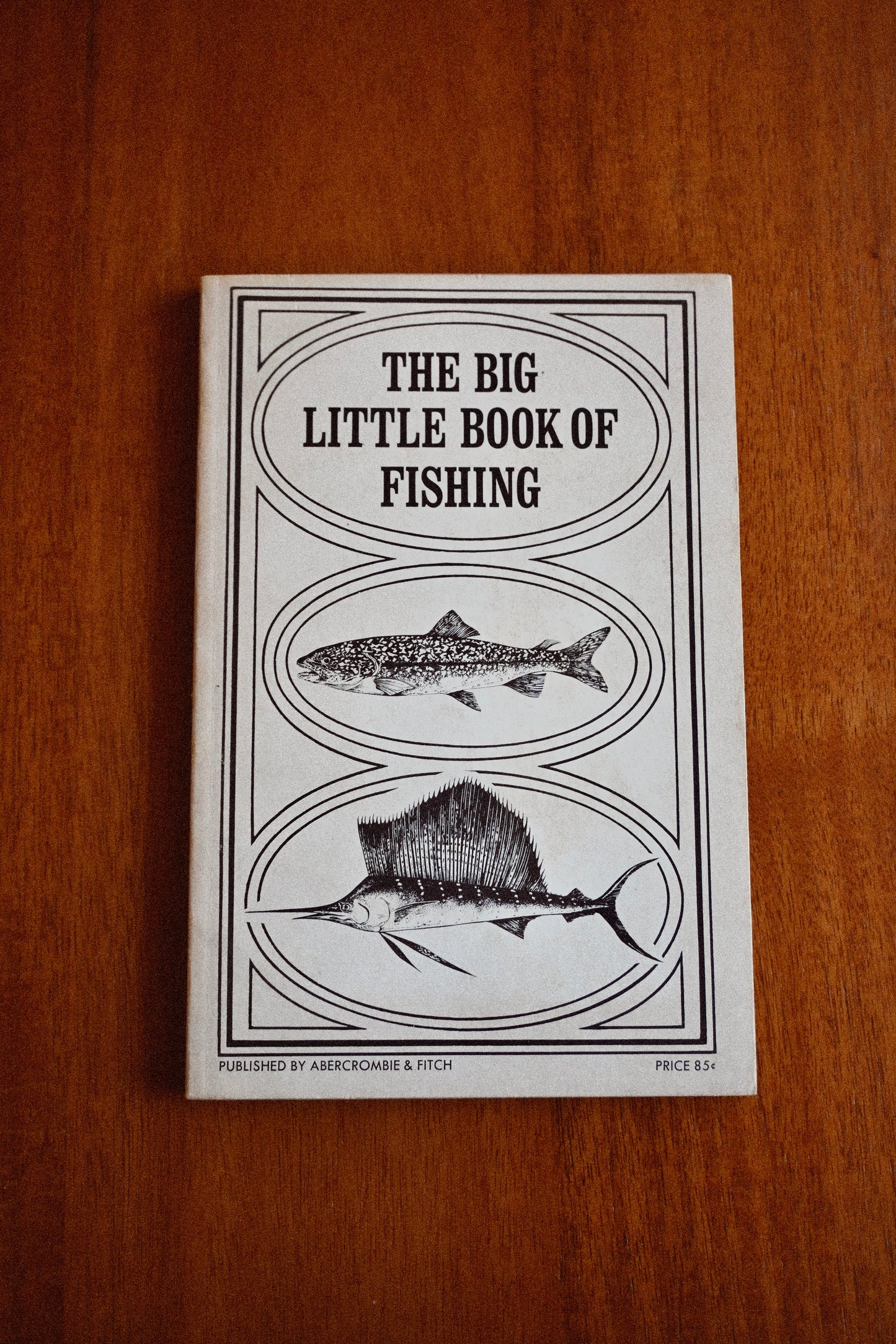 The Big Little Book of Fishing by Abercrombie & Fitch