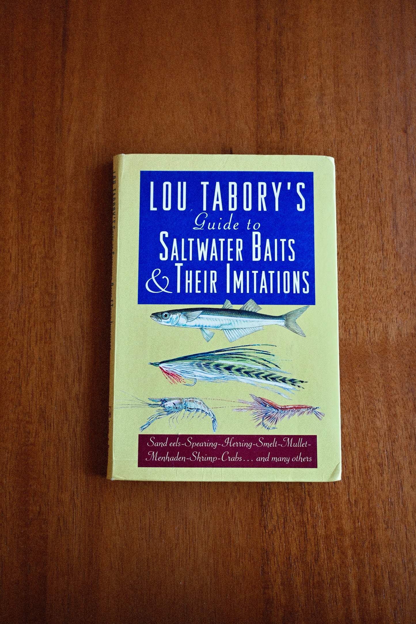 Lou Tabory's Guide to Saltwater Baits & Their Imitations