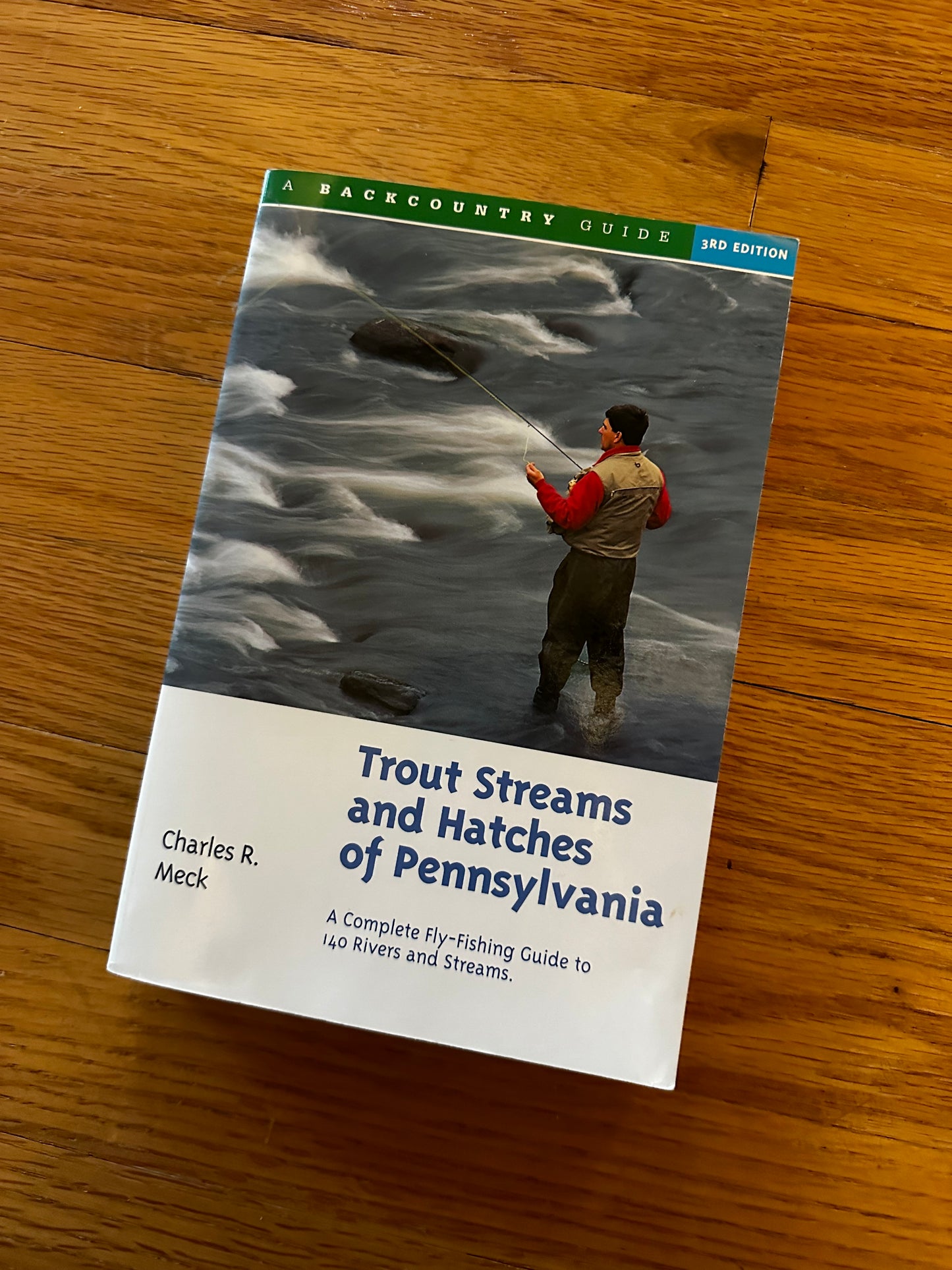 Trout Streams and Hatches of Pennsylvania - Charles R. Neck