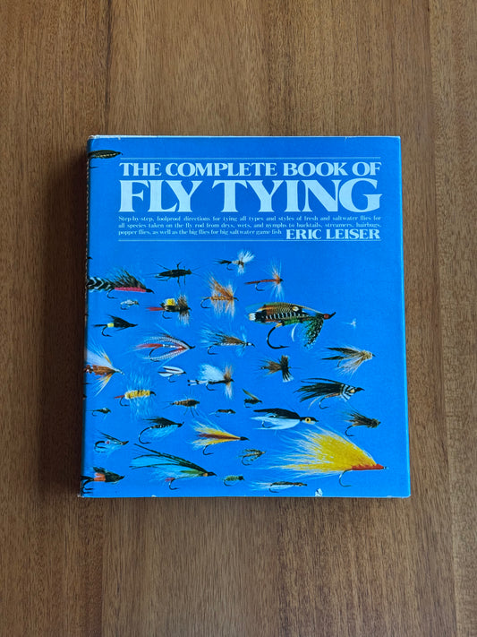 The Complete Book of Fly Tying - Eric Leiser